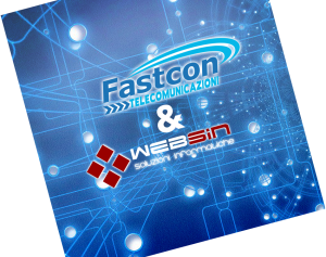 Scopri di più sull'articolo FASTCON E WEBSIN PER UNA CONNETTIVITÀ MIGLIORE