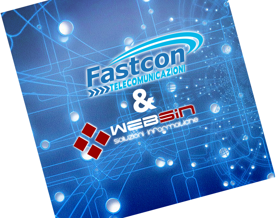 Al momento stai visualizzando FASTCON E WEBSIN PER UNA CONNETTIVITÀ MIGLIORE