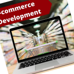 E-COMMERCE DEVELOPMENT